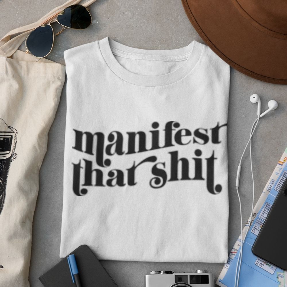 Manifest that shit Men's Curved Hem T-Shirt
