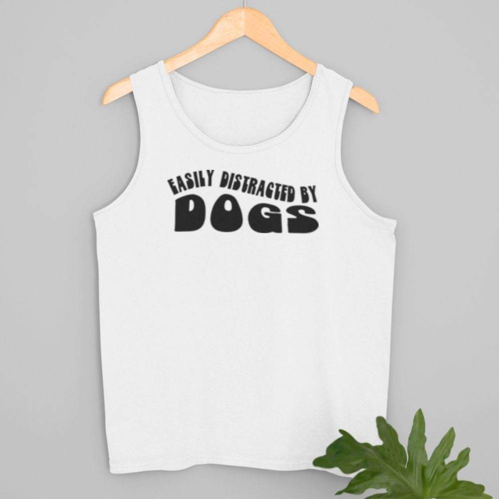 Easily Distracted by Dogs Unisex Tank Top