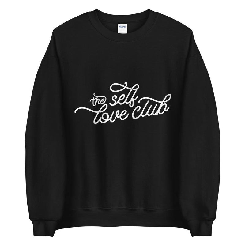 The self love Unisex Sweatshirt - Vibes Printed