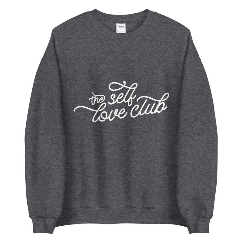 The self love Unisex Sweatshirt - Vibes Printed