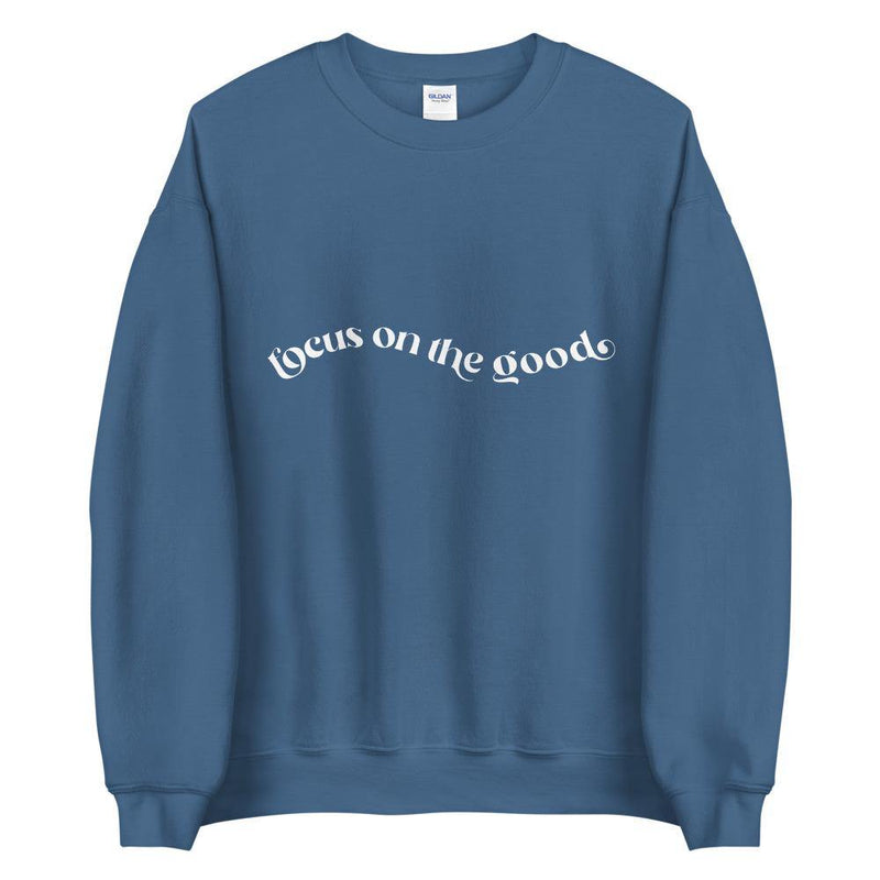 Focus on the good wave Unisex Sweatshirt - Vibes Printed