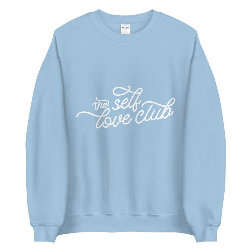 The self love club Unisex Sweatshirt - Vibes Printed