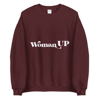 Woman up Unisex Sweatshirt - Vibes Printed