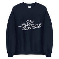 The self love club Unisex Sweatshirt - Vibes Printed