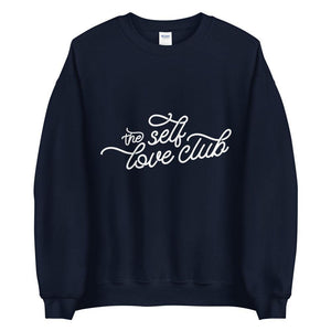 The self love club Unisex Sweatshirt - Vibes Printed