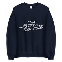 The self love Unisex Sweatshirt - Vibes Printed