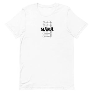 Dog Mama T-Shirt - Vibes Printed