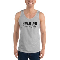 Hold On I see a Day Unisex Tank Top - Vibes Printed