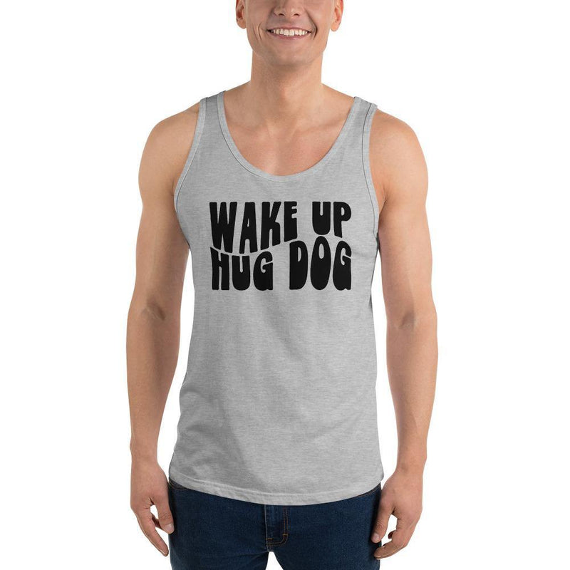 Wake up Hug Dog Unisex Tank Top - Vibes Printed