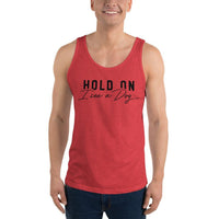 Hold On I see a Day Unisex Tank Top - Vibes Printed