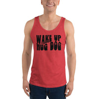 Wake up Hug Dog Unisex Tank Top - Vibes Printed