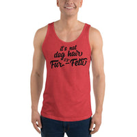 Its not Dog Hair Unisex Tank Top - Vibes Printed