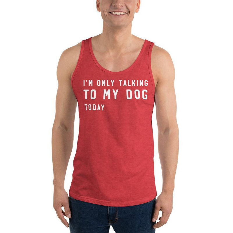 Talking to my Dog Unisex Tank Top - Vibes Printed